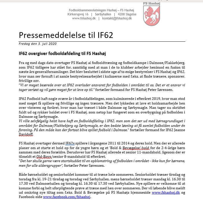 IF62 og FS Hashøj er blevet enige om at samle arbejdet om fodbold i Dalmose og omegn. 